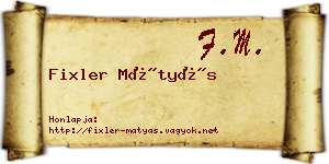 Fixler Mátyás névjegykártya